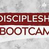 undefined Discipleship Boot Camp