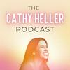 undefined The Cathy Heller Podcast with Cathy Heller