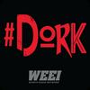 undefined #DORK