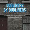 undefined Dubliners by Dubliners