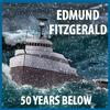 undefined Edmund Fitzgerald: 50 Years Below