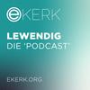 undefined ekerk Lewendig | Die Podcast