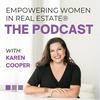 undefined Empowering Women in Real Estate® - The Podcast with Karen Cooper