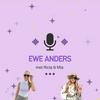 undefined EWE ANDERS 🎙️
