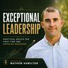 undefined Exceptional Leadership: Practical Advice for First Time and Emerging Managers