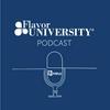 undefined Flavor University Podcast