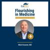 undefined Flourishing in Medicine: From Surviving to Thriving