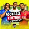 undefined Football Culture Movement Podcast