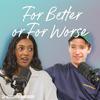 undefined For Better Or For Worse