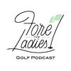 undefined Fore the Ladies Golf Podcast