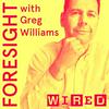 undefined Foresight with Greg Williams