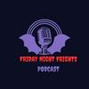undefined Friday Night Frights