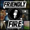 undefined FriendlyFire Podcast