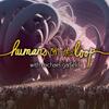 undefined Humans On The Loop: Wisdom for an Age of Magical Technologies