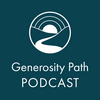 undefined Generosity Path Podcast