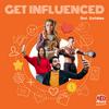 undefined Get Influenced