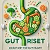 undefined Gut Reset: 30 Day Diet Boost