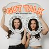 undefined GUT TALK with Jenna and Jill