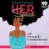 undefined Cultivating H.E.R. Space: Uplifting Conversations for the Black Woman