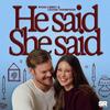 undefined He Said, She Said