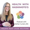 undefined Health with Hashimoto’s - Autoimmune Disease, Hypothyroid, Thyroid Problems, Holistic Health