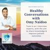 undefined Healthy Conversations with Omy Naidoo, A show for Dieticians
