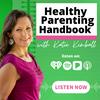 undefined Healthy Parenting Handbook with Katie Kimball