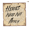 undefined Heroes Need Not Apply