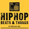undefined Hip Hop, Beats & Thangs w/ Finsta & K-Hill