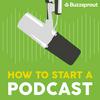 undefined How to Start a Podcast