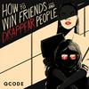 undefined How to Win Friends and Disappear People