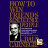 undefined How to Win Friends and Influence People (Dale Carnegie)