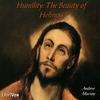undefined Humility: The Beauty of Holiness by Andrew Murray (1828 - 1917)