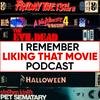 undefined I Remember Liking That Movie Podcast