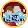 undefined I See Bad Movies