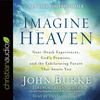 undefined Imagine Heaven by John Burke, Book Summary, Podcast, English