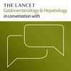 undefined The Lancet Gastroenterology & Hepatology in conversation with