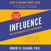 undefined Influence, New and Expanded: The Psychology of Persuasion by Robert B. Cialdini, Book Summary,