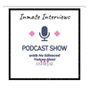 undefined Inmate Interviews