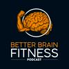 undefined Better Brain Fitness with Drs. Josh Turknett and Tommy Wood