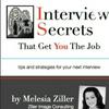undefined Interview Secrets That Get You The Job