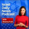 undefined Israel Daily News Podcast