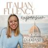 undefined Italian Fluency Expansion PODCAST