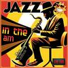 undefined JAZZ in the AM