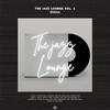 undefined JÈSoul Presents: The Jazz Lounge Vol. 1 | 100% Production Mix | May 2026
