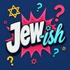undefined Jew-ish | Jew curious? Questions and answers for the Jews, non-Jews, and all the Jew-curious out there