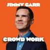 undefined Jimmy Carr: Crowd Work