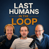 undefined Last Humans in the Loop