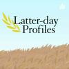 undefined Latter-day Profiles