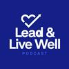 undefined Lead & Live Well